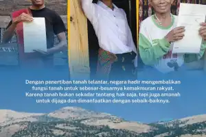 Penertiban Tanah Terlantar: Wujud Kehadiran Negara dalam Mengoptimalkan Pemanfaatan Tanah untuk Kemakmuran Rakyat