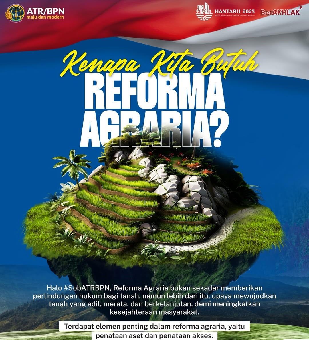 Reforma Agraria : Upaya Mewujudkan Keadilan dan Kesejahteraan di Bidang Pertanahan